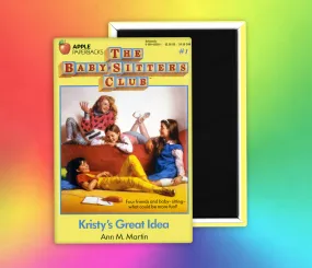 Babysitters Club Kristy's Great Idea Fridge Magnet