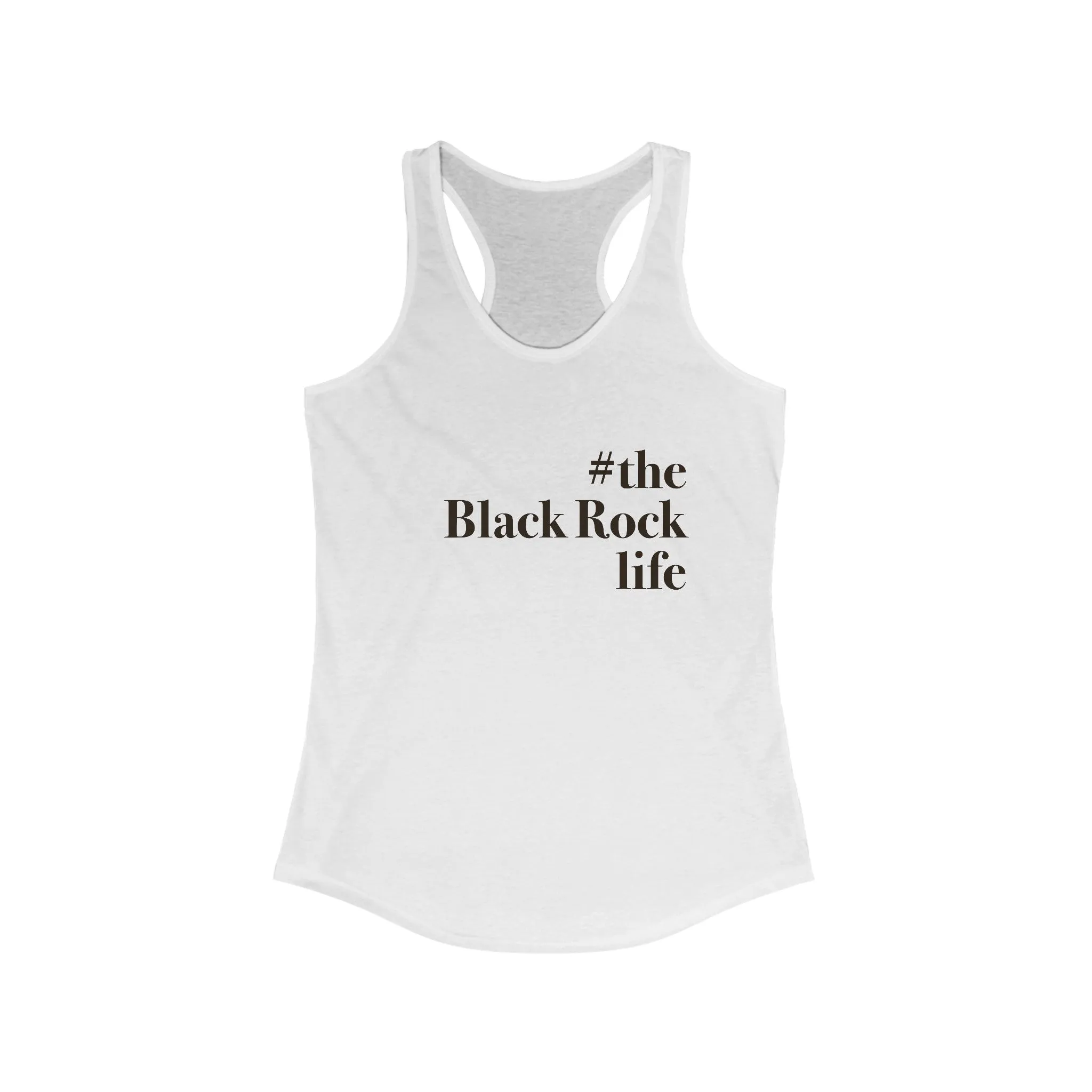 #theblackrocklife Women's Ideal Racerback Tank